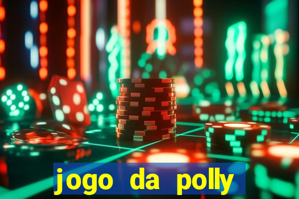 jogo da polly pocket 360